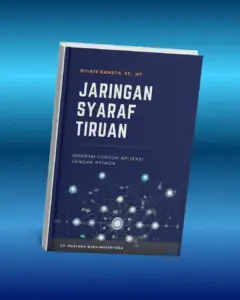 Cover buku Jaringan Syaraf Tiruan disertai contoh aplikasi Python dan Neural Network